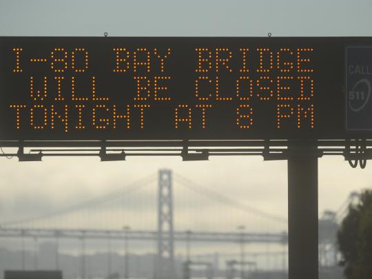 Freeway Sign Displaying Bay Bridge Closure